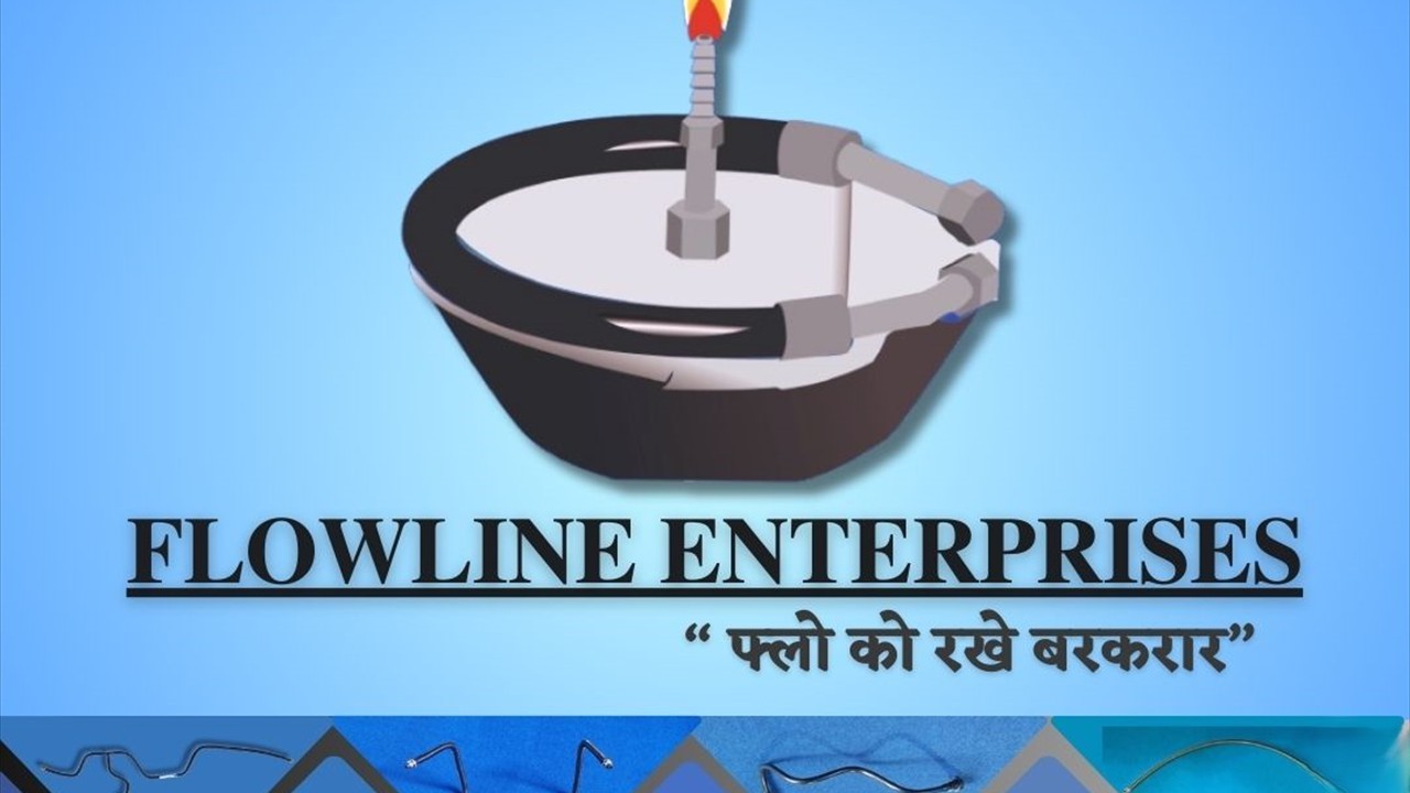 Flowline Enterprise - “फ्लो को रखे बरकरार”